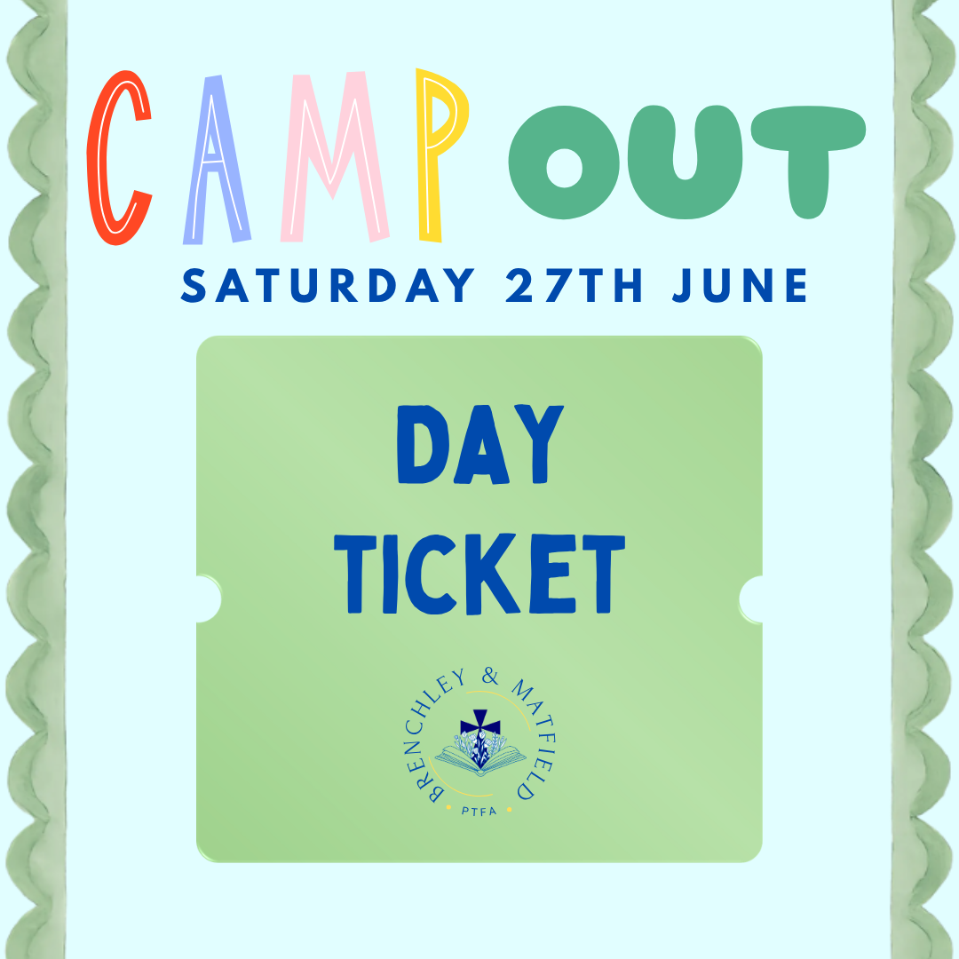 Brenchley School Camp Out 2026 - DAY TICKET